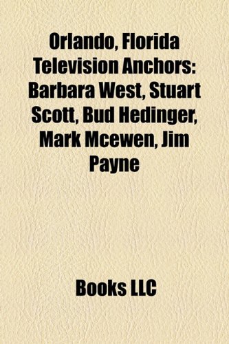 Produkt-Bild: Orlando, Florida Television Anchors: Barbara West, Stuart Scott, Bud Hedinger, Mark McEwen, Jim Payne