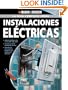 La Guia Completa sobre Instalaciones Electricas: -Edicion Conforme a las normas NEC 2008-2011 -Actualice su Panel Principal de Servicio -Descubra los ... & Decker Complete Guide) (Spanish Edition)