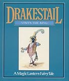 Drakestail visits the king