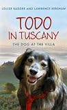 Todo in Tuscany: The Dog at the Villa