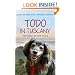 Todo in Tuscany: The Dog at the Villa