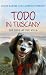 Todo In Tuscany