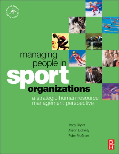 Managing People in Sport Organizations: a strategic human resource management perspective (Sport Management) (Sport Management)