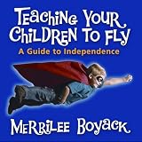 Teaching Your Children to Fly