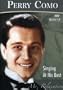 Perry Como Singing at His Best