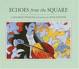 Echoes from the Square