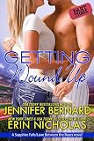 Getting Wound Up: A Sapphire Falls/ Love Between the Bases novel-- PART THREE