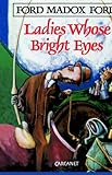 Ladies whose bright eyes