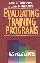 Evaluating Training Programs: The Four Levels (3rd Edition)