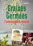 Graines germ�es l'alimentation vivante