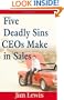 Five Deadly Sins CEOs Make in Sales