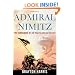 Admiral Nimitz: The Commander of the Pacific Ocean Theater