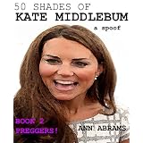 50 SHADES OF KATE MIDDLEBUM ((PREGGERS) Humor & Comedy)