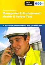 ConstructionSkills Managerial and Professional Health and Safety Test 2009: Issue 1: All the Questions and Answers (Construction Skills Profession)