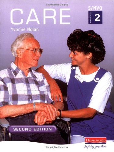 S/NVQ Level 2 Care Candidate Handbook: Student Handbook