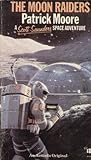 The moon raiders