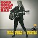 Good Girls Gone Bad: Wild Weird & Wanted