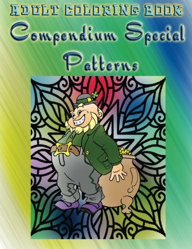 Adult Coloring Book: Compendium Special Patterns  : Mandala Coloring Book