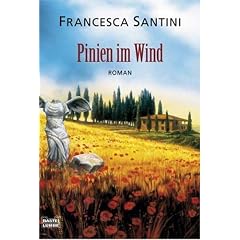 Pinien im Wind: Roman