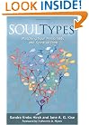 Soultypes: Matching Your Personality and Spiritual Path