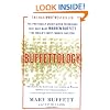 Buffettology: The Previously Unexplained Techniques That Have Made Warren Buffett The Worlds