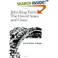 The United States and China, 4th Revised and Enlarged Edition (American Foreign Policy Library) by John King Fairbank