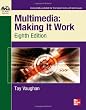 Multimedia Making It Work Eighth Edition