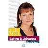 Plus belle la vie : Lettre � Johanna
