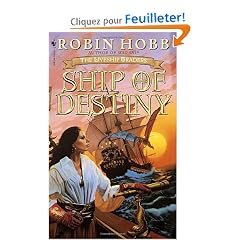 Ship of Destiny: Book Three of The Liveship Traders