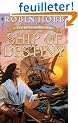 Ship of Destiny: Book Three of The Liveship Traders