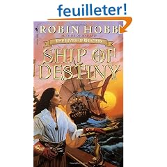 Ship of Destiny: Book Three of The Liveship Traders