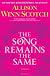 The Song Remains the Same