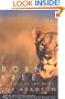 Born Free: A Lioness of Two Worlds