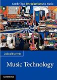 Music Technology (Cambridge Introductions to Music)
