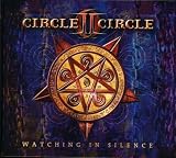 Circle II Circle - Watching In Silence / Middle of Nowhere (Audio CD) - B000V7FZF2