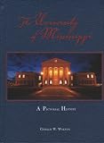 The University of Mississippi: A Pictorial History