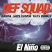 Def Squad-El Nino