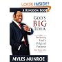 God's Big Idea: Reclaiming God's Original Purpose for Your Life (The Kingdom Series)
