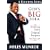 God's Big Idea: Reclaiming God's Original Purpose for Your Life (The Kingdom Series)
