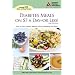 Diabetes Meals On $7 A Day--Or Less!: How to Plan Healthy Menus without Breaking the Bank