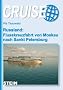 Russland: Flusskreuzfahrt von Moskau nach Sankt Petersburg