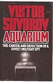 Aquarium : the career and defection of a Soviet military spy