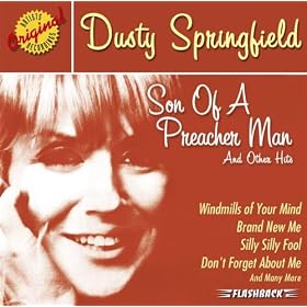 Son Of A Preacher Man (Remastered Version)