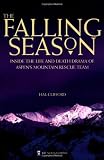 The Falling Season: Inside the Life and Death Drama of Aspen's Mountain Rescue Team