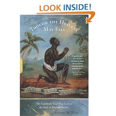 Though the Heavens May Fall: The Landmark Trial That Led to the End of Human Slavery