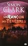 La Ran�on des t�n�bres