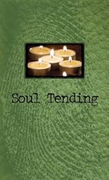 Soul Tending