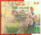 Fauré: Pénélope