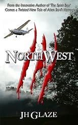 NorthWest (John Hazard - Book II)