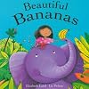 Beautiful Bananas